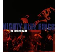 Mighty Blue Kings - Live from Chicago [Import]
