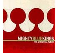 Mighty Blue Kings - Mighty Blue Christmas
