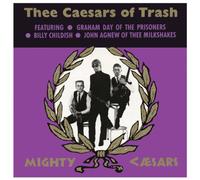 Mighty Caesars,Thee - Thee Caesars of Trash [Vinilo]