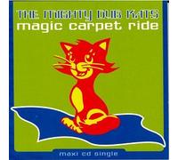 Mighty Dub Kats - Magic Carpet Ride [Vinilo]
