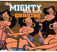 Mighty Dub Katz - Cangica [Import]