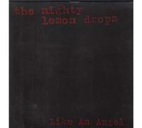 MIGHTY LEMON DROPS - LIKE AN ANGEL 12 INCH (12" VINYL) UK DREAMWORLD 1985