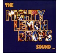 Mighty Lemon Drops - Sound