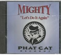 Mighty - Let's Do It Again