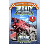 Mighty Machines Producing The Goods