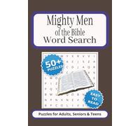 Mighty Men of the Bible Word Search: Crossword Puzzle with Easy to Read Print about Men in the Bible | 6x9 inches | 120 Pages | 50+ Puzzles ...Great ... or just waiting at the doctor's office.
