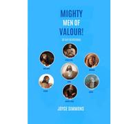 MIGHTY MEN OF VALOUR!: 30 DAY DEVOTIONAL