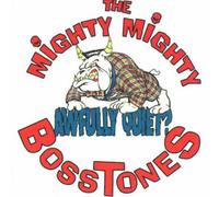 Mighty Mighty Bosstones - Awfully Quiet