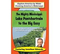 Mighty Mississippi: Lake Pontchartrain To The Big [Edizione: Stati Uniti] [Italia] [DVD]