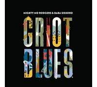 Mighty Mo Rodgers y Baba Sissoko – Griot Blues – Digital