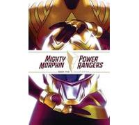 Mighty Morphin / Power Rangers Book Two Deluxe Edition