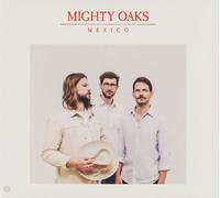 Mighty Oaks Mexico (CD) (Importación USA)