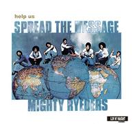 Mighty Ryeders - Help Us Spread the Message [Vinilo]