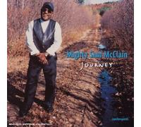 Mighty Sam Mcclain - Journey