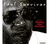 Mcclain, Sam -Mighty- - Soul Survivor -Best of-