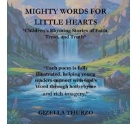Mighty Words for Little Hearts: Rhyming Stories of Faith, Trust, and Truth (Shields & Stories: God’s Word in Rhyme)
