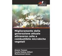 Miglioramento della generazione attuale attraverso celle a combustibile microbiche vegetali