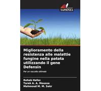 Miglioramento della resistenza alle malattie fungine nella patata utilizzando il gene Defensin: Per un raccolto ottimale