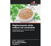 Miglioramento delle colture nel coriandolo: Variabilità genetica nel coriandolo nella zona collinare del Karnataka