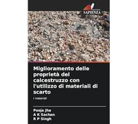 Miglioramento delle proprietà del calcestruzzo con l'utilizzo di materiali di scarto