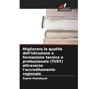 Migliorare la qualità dell'istruzione e formazione tecnica e professionale (TVET) attraverso l'accreditamento regionale