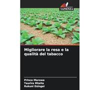 Migliorare la resa e la qualità del tabacco