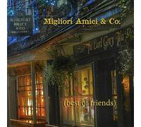 Migliori Amici & Co. - (Best of Friends)