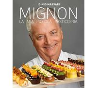 Mignon. La mia piccola pasticceria (Extra)