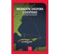 Migración Diáspora E Identidad (ebook)