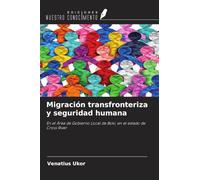 Migración transfronteriza y seguridad humana: En el Área de Gobierno Local de Boki, en el estado de Cross River