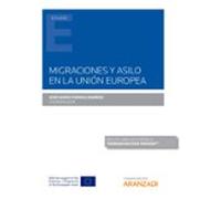 Migraciones Y Asilo En La Union Europea (papel + E-book)