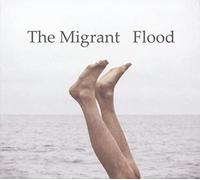 Migrant,the - Flood [Vinilo]