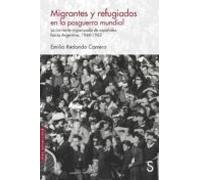 Migrantes Y Refugiados En La Posguerra Mundial: La Corriente Organizad
