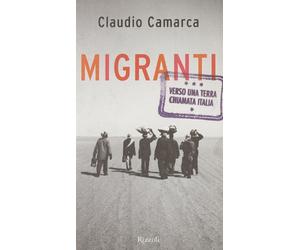 Migranti. Verso Una Terra Chiamata [Italia]