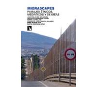 Migrascapes. Paisajes Etnicos Mediaticos Y De Ideas