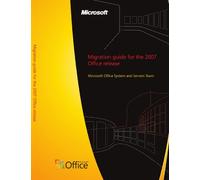 Migration guide for the 2007 Office release