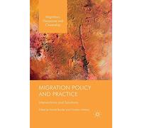 Migration Policy and Practice (Migration, Diasporas and Citizenship)