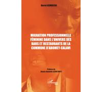 Migration professionnelle féminine dans l’univers des bars et restaurants de la commune d’Abomey-Calavi (Harmattan Bénin)