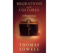 Migrations And Cultures: A World View