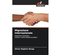 Migrazione internazionale: Emigrazione clandestina.Camerun e azione migratoria pubblica