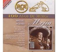 Miguel Aceves Mejia - 100 Años De Musica- 1ra Parte (UK Import)