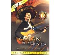 MIGUEL ACEVES MEJIA : EL GALAN DE LA MUSICA