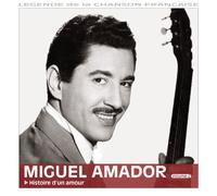 Miguel Amador - Histoire D'Un Amour /Vol.2