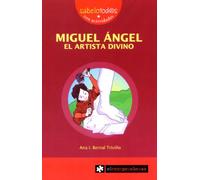 MIGUEL ÁNGEL el artista divino: 66 (Sabelotod@s)