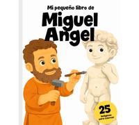 Miguel Ángel para Niños: La vida del gran artista del Renacimiento + 25 imágenes para colorear