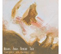 Miguel Angel Remiro Trio - Canciones Sin Palabras