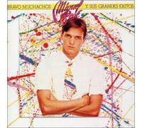 Miguel Bose - Bravo Muchachos/Los Grandes Ex