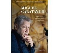 Miguel Calatayud: Constancia de imágenes y pesquisas (Puntos cardinales)