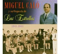 Miguel Calo - ... Y Su Orquesta De Las Estrellas