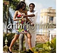 Miguel Castro Y Amigos - Miguel Castro : Latin Rhythms
